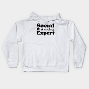 Social Distancing Expert Kids Hoodie